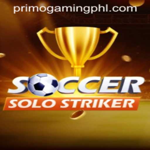 SoccerSoloStriker: The Ultimate Gaming Thrill Powered by PrimoGaming